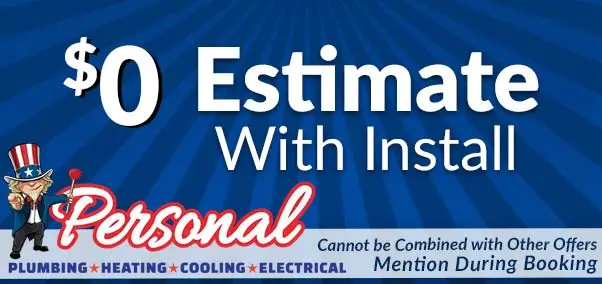 $0 estimate with install - personal plumbing